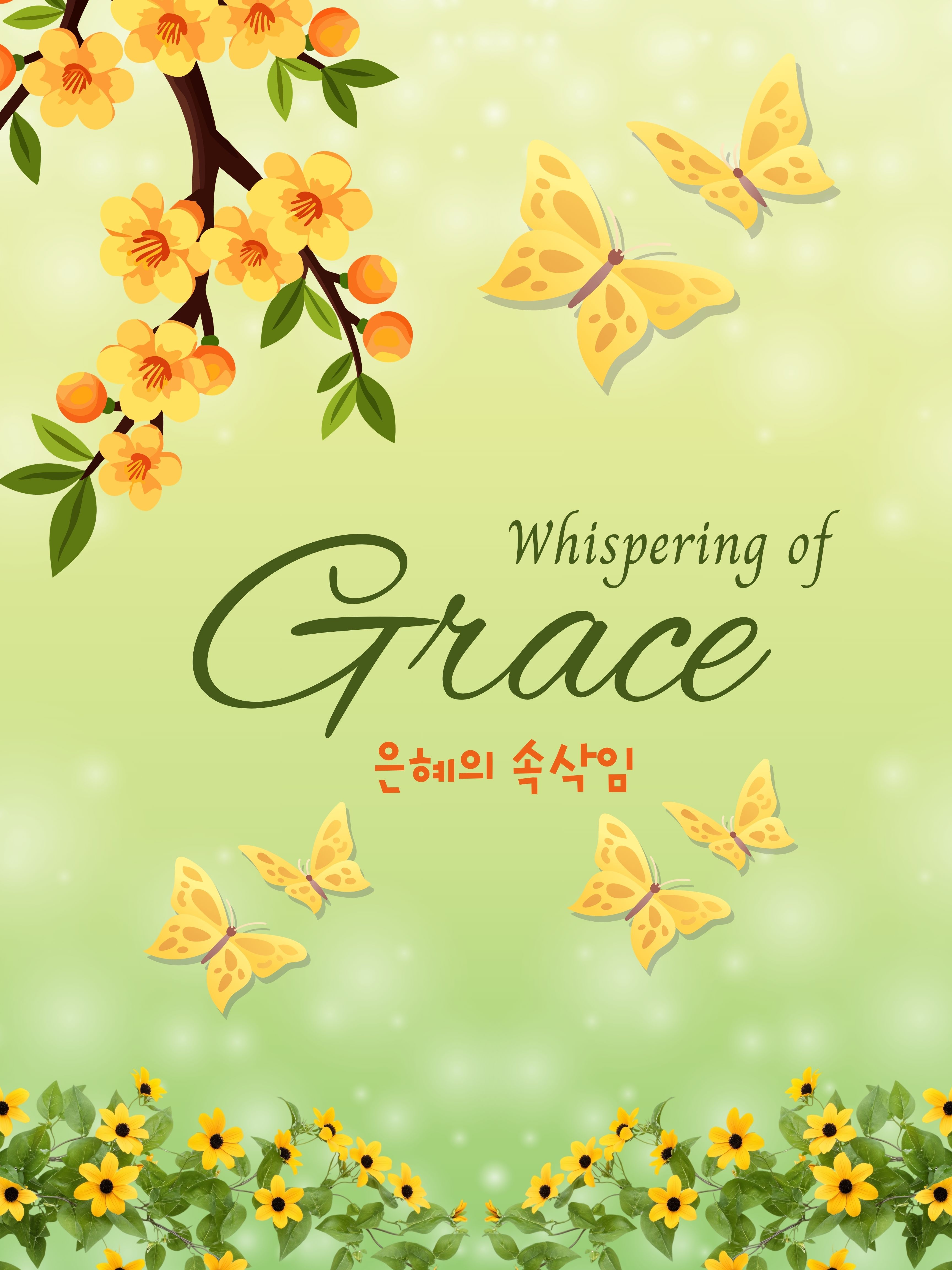 Whispering of Grace 은혜의 속삭임